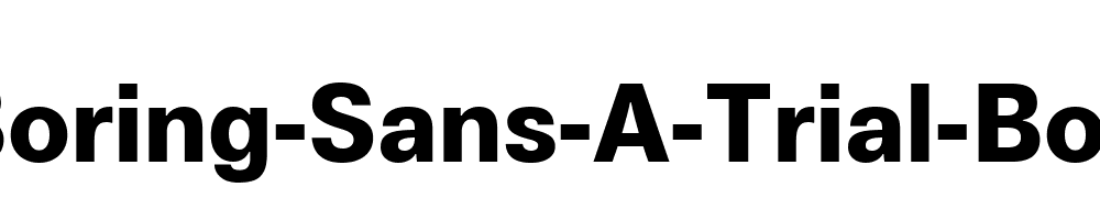 Boring-Sans-A-Trial-Bold