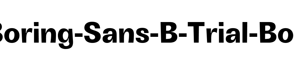 Boring-Sans-B-Trial-Bold