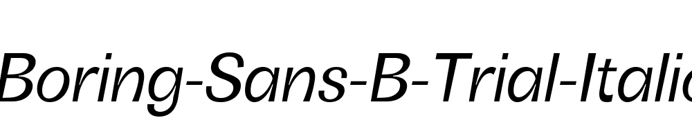 Boring-Sans-B-Trial-Italic