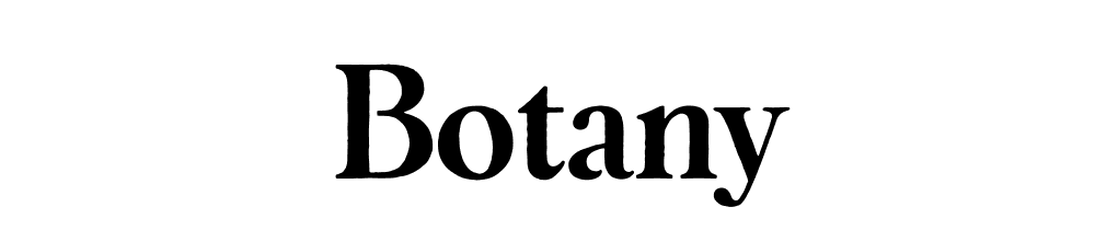 Botany