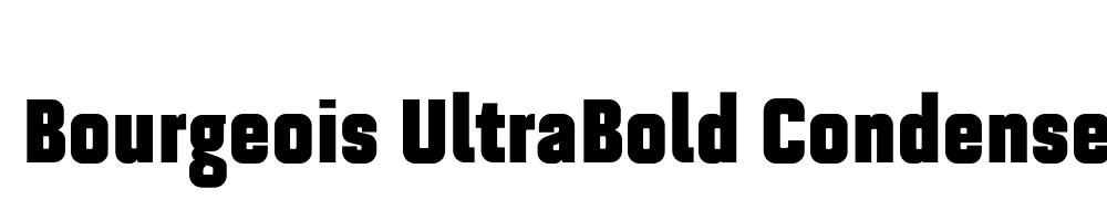  DEMO Bourgeois UltraBold Condensed Bold