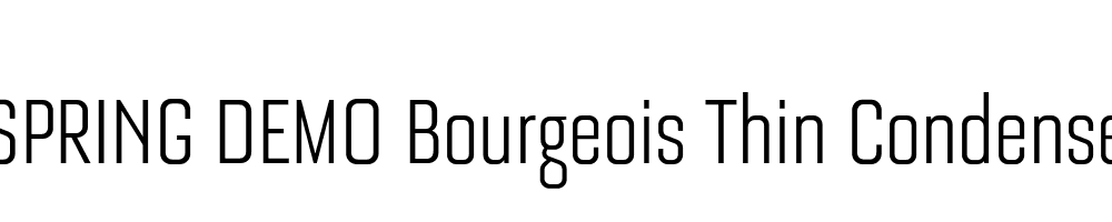  DEMO Bourgeois Thin Condensed Bold