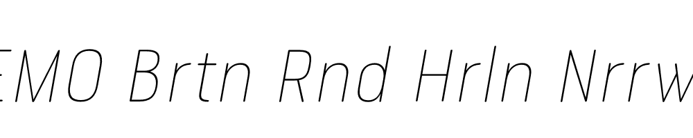 FSP DEMO Brtn Rnd Hrln Nrrw t Italic