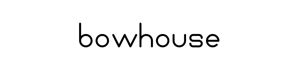 Bowhouse