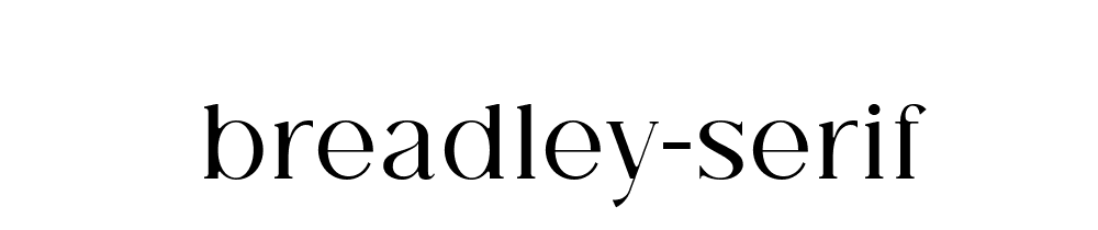 Breadley Serif