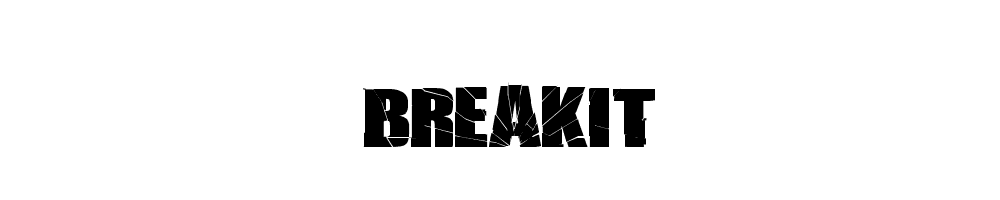 BREAK-IT