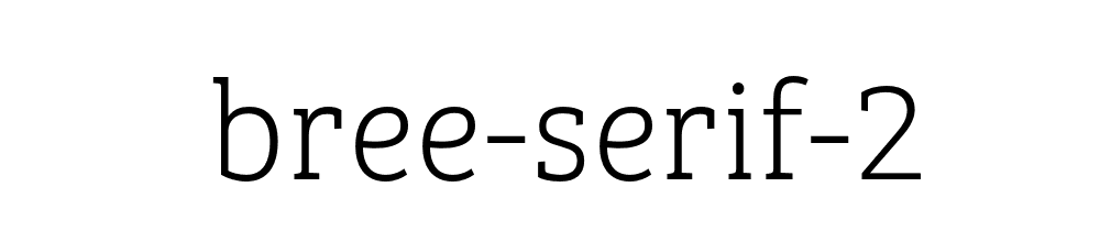 Bree Serif 2