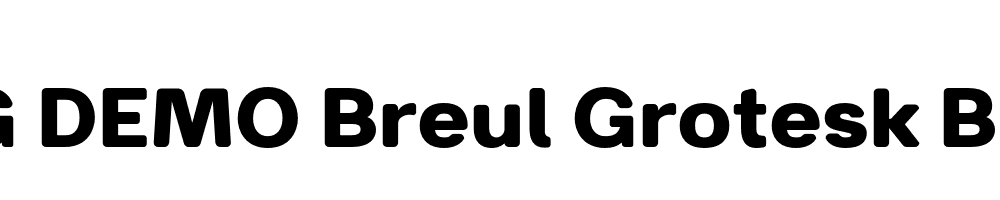  DEMO Breul Grotesk B Bold Regular