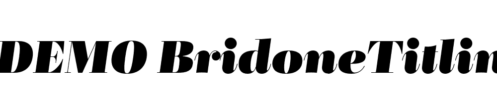  DEMO BridoneTitling Heavy Italic