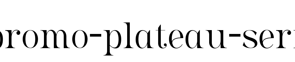 Bromo Plateau Serif