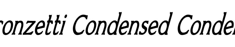  DEMO Bronzetti Condensed Condensed Bold Italic