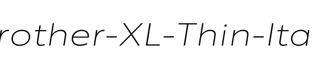 Brother-XL-Thin-Italic