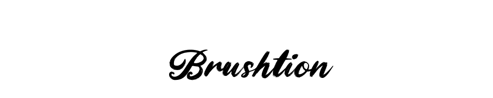 Brushtion