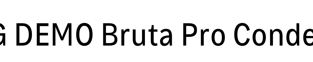  DEMO Bruta Pro Condensed Regular