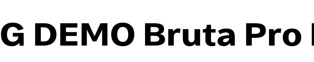  DEMO Bruta Pro Regular Bold