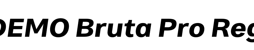  DEMO Bruta Pro Regular Italic Bold