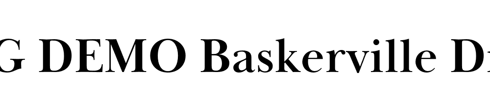  DEMO Baskerville Display PT Bold