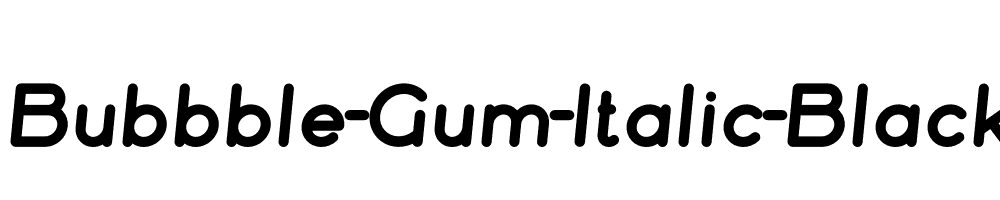 Bubbble-Gum-Italic-Black