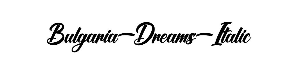 Bulgaria-Dreams-Italic