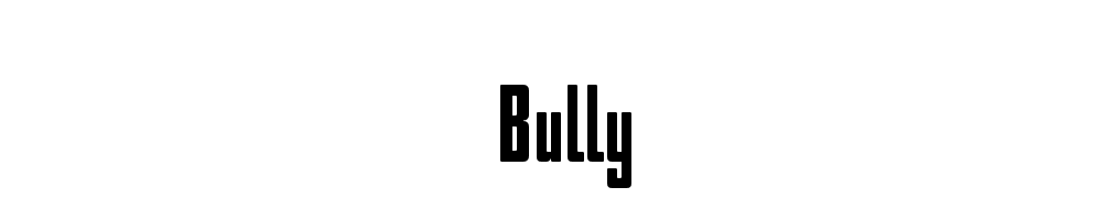 Bully