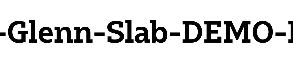 Bw-Glenn-Slab-DEMO-Bold