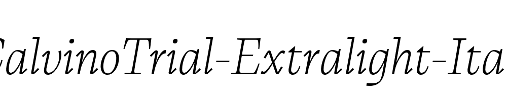 CalvinoTrial-Extralight-Italic