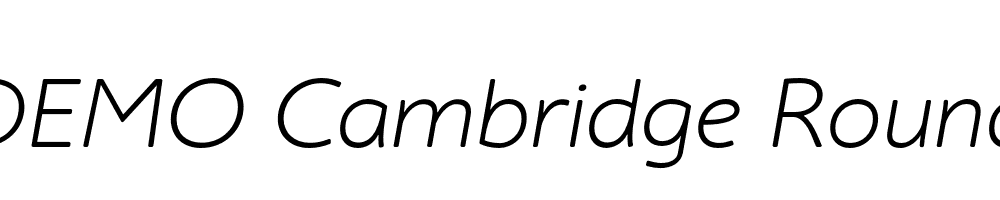  DEMO Cambridge Round Light Exp Italic