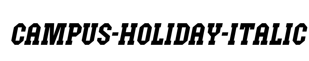 Campus-Holiday-Italic