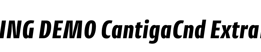  DEMO CantigaCnd ExtraBold Italic