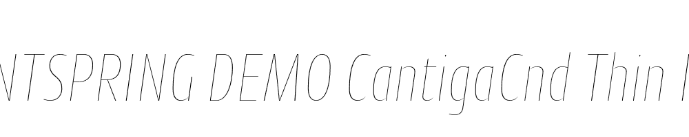  DEMO CantigaCnd Thin Italic