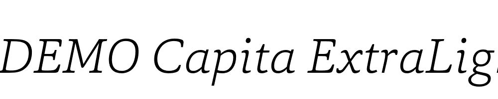  DEMO Capita ExtraLightItalic Regular