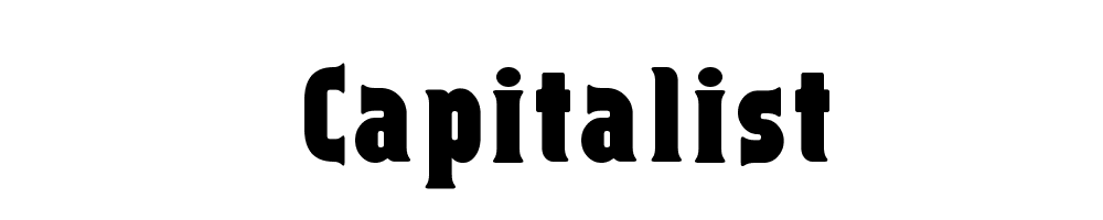 Capitalist