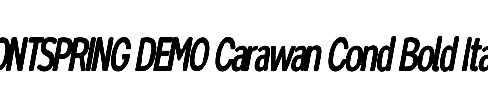  DEMO Carawan Cond Bold Italic