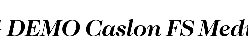  DEMO Caslon FS Medium Bold Italic