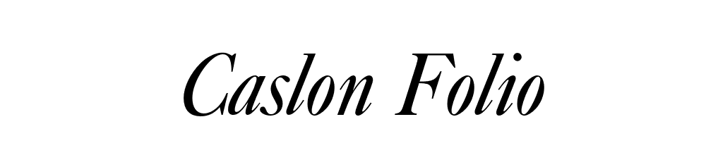 Caslon Folio