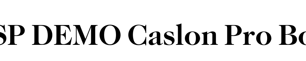 FSP DEMO Caslon Pro Bold