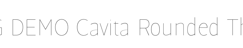  DEMO Cavita Rounded Thinest Regular