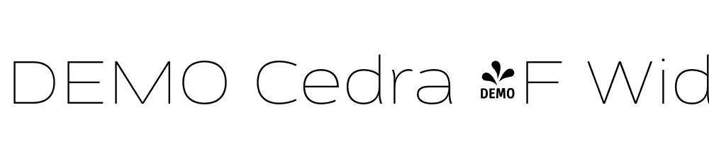  DEMO Cedra 4F Wide Thin Regular