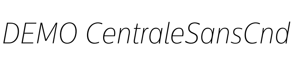  DEMO CentraleSansCnd Thin Thin Italic