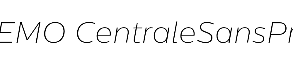  DEMO CentraleSansPro Thin Thin Italic