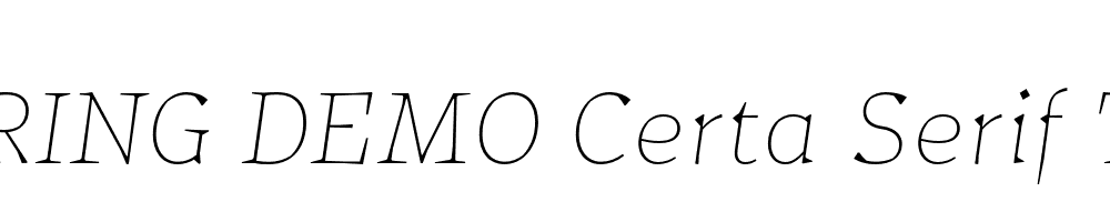  DEMO Certa Serif Thin Italic