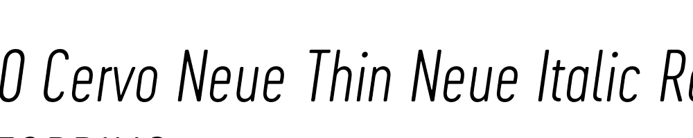  DEMO Cervo Neue Thin Neue Italic Regular