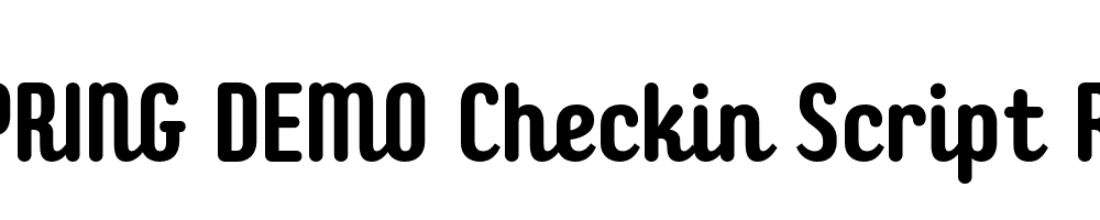  DEMO Checkin Script Regular