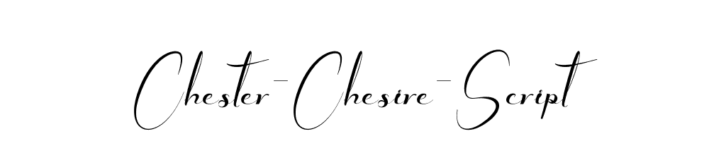 Chester-Chesire-Script