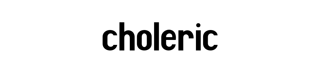 Choleric