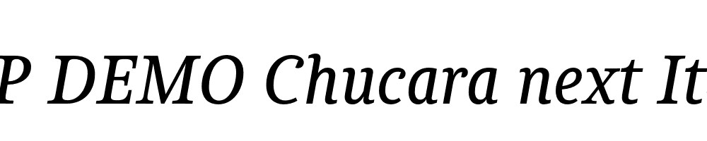 FSP DEMO Chucara next Italic