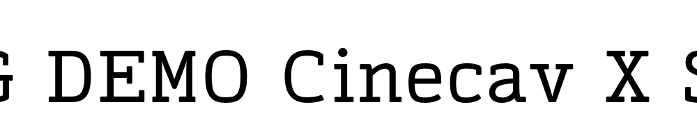  DEMO Cinecav X Serif Regular