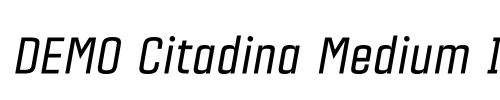  DEMO Citadina Medium Italic Regular