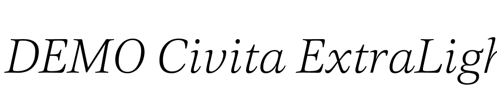  DEMO Civita ExtraLightItalic Regular