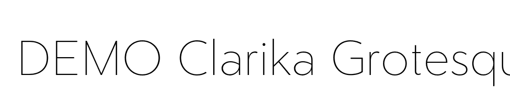  DEMO Clarika Grotesque Thin Regular